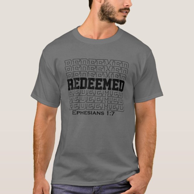 Camiseta Ephesianos Resgatados 1:7 Escritura Versa de Bíbli (Frente)