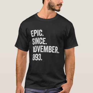 Camiseta Epic De 30 Anos Desde Novembro De 1993, 30 Birthda