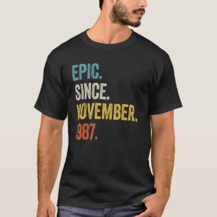 Camiseta Epic De 35 Anos Desde Novembro De 1987 35º Nascime