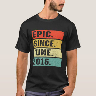 Camiseta Epic De 6 Anos Desde Junho De 2016 Presente De Ani