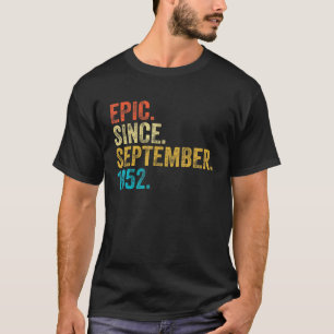 Camiseta Epic De 70 Anos Desde Setembro De 1952, 70 Birthd