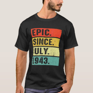 Camiseta Epic De 79 Anos Desde Julho De 1943 79º Aniversári