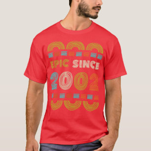 Camiseta Epic Desde 2002, Aniversário Da Família BayGift