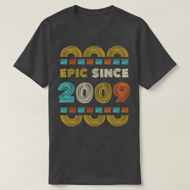 Camiseta Epic Desde 2009 Aniversário Gift Family BbayGift (Frente do Design)