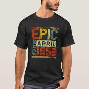 Camiseta Epic Desde Abril De 1959 Homens Vintage Mulheres N