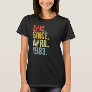 Camiseta Epic Desde abril de 1983 Retro Vintage 37º anivers