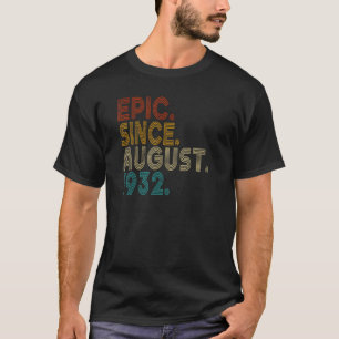 Camiseta Epic Desde Agosto De 1932 Vintage 90 Anos 90 B