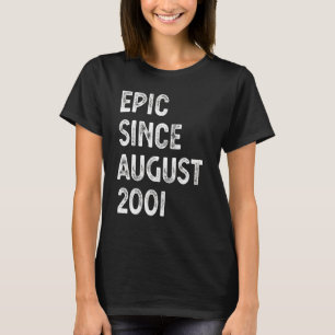 Camiseta Epic Desde Agosto De 2001 Homens De Aniversário Co