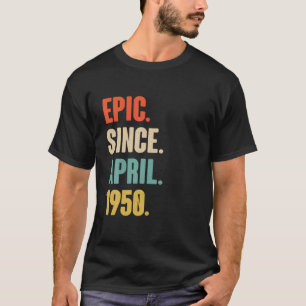 Camiseta Epic Desde Aniversário De Abril De 1950 - Present