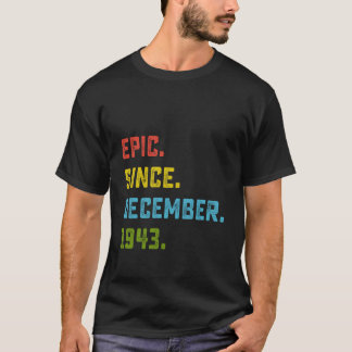Camiseta Epic Desde Dezembro De 1943, 80 Birthday, Presente