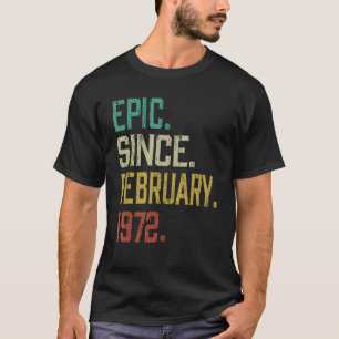 Camiseta Epic Desde Fevereiro De 1972 50º Aniversário 50 An
