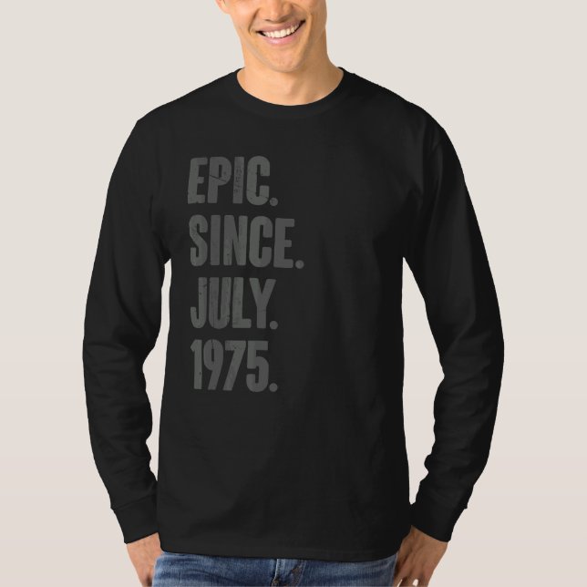 Camiseta Epic desde julho de 1975 47 anos 47 anos (Frente)