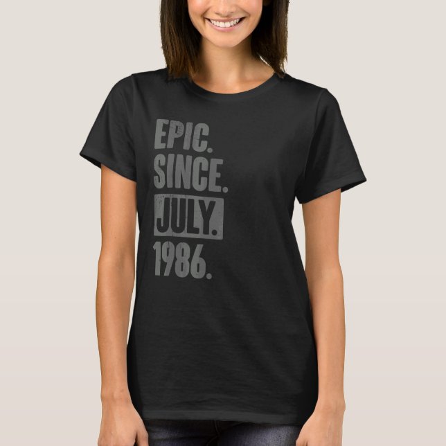 Camiseta Epic Desde julho de 1986 36 anos 36 anos (Frente)