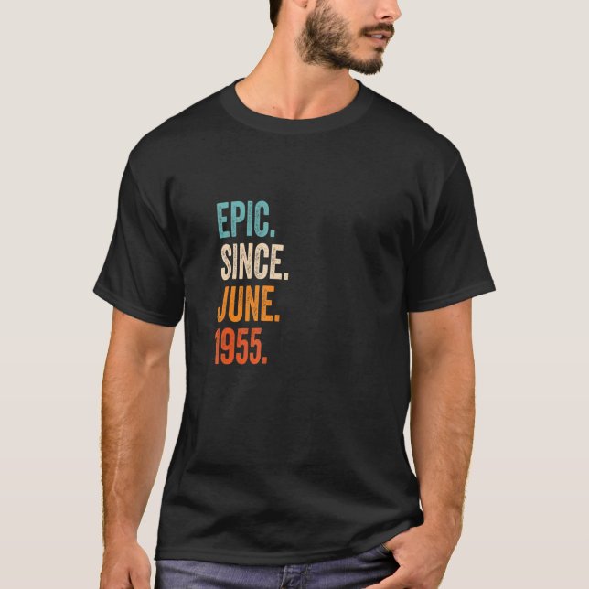 Camiseta Epic Desde junho de 1955 68º aniversário (Frente)