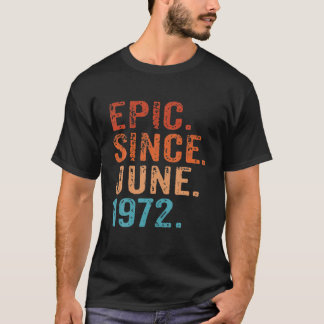 Camiseta Epic Desde Junho De 1972 50º Aniversário Cinquenta