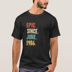 Camiseta Epic Desde Junho De 1986 - 36 Anos De Idade Deu 36