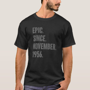 Camiseta Epic Desde Novembro De 1956 66 Anos 66 Anos Aniver