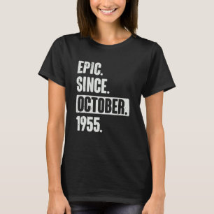 Camiseta Epic Desde outubro de 1955 67 anos 67 anos