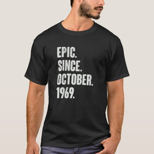 Camiseta Epic Desde Outubro De 1969 53 Anos 53 Anos (Frente)