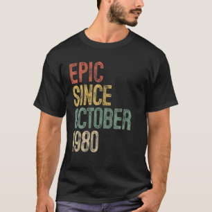 Camiseta Epic Divertido Desde Outubro De 1980 aniversário d