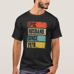 Camiseta Epic Husband Desde 1970, 52 Anos De Casamento Anni