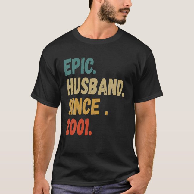 Camiseta Epic Husband Desde 2001 Retro De Aniversário De Ca (Frente)