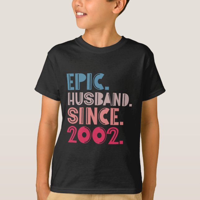 Camiseta Epic Husband Desde 2002 20 Casamento Aniversário R (Frente)
