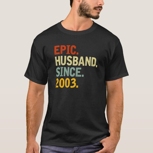Camiseta Epic Husband Desde 2003 Engraçado 19ª Annive Casad (Frente)
