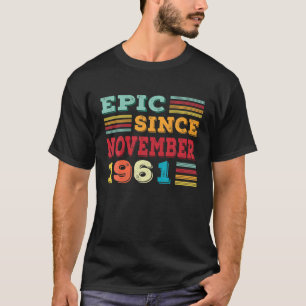 Camiseta Epic Vintage Desde Novembro De 1961 60º Aniversá