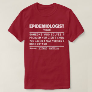 Camiseta Epidemiologista Noun Funny Epidemiology Estudante