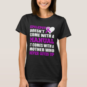 Camiseta Epilepsia Mãe Que Nunca Desiste De Fita Roxa