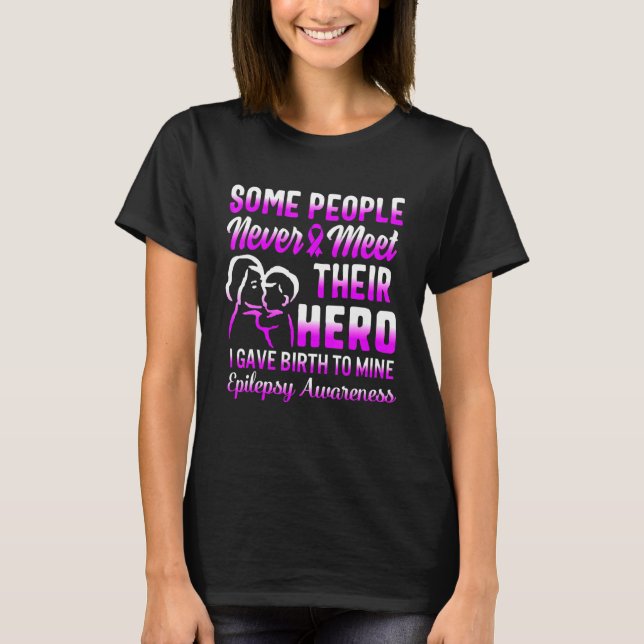 Camiseta Epilepsia Sensibilização Herói Apreensão Mãe De Ep (Frente)