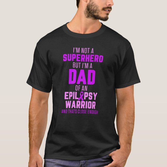 Camiseta Epilepsy Awareness Dad Hero Epileptic Warrior Surv (Frente)
