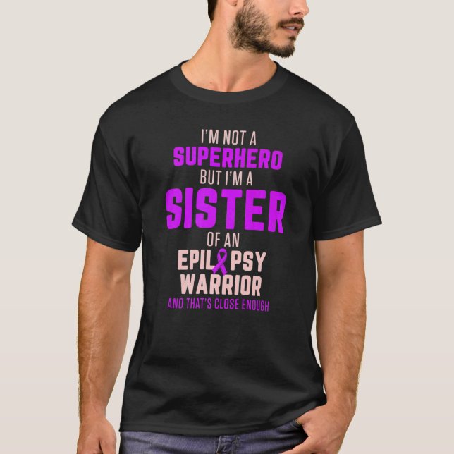 Camiseta Epilepsy Awareness Sister Hero Epileptic Warrior S (Frente)