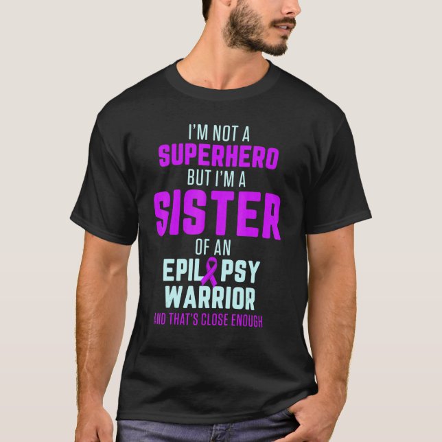 Camiseta Epilepsy Awareness Sister Hero Epileptic Warrior S (Frente)