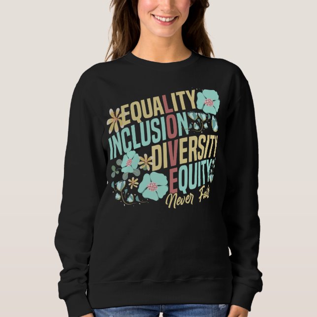 Camiseta Equality Inclusion Diversity Equity Love Never Fai (Frente)
