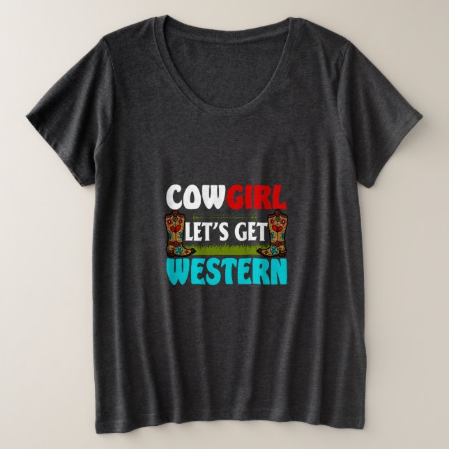 Camiseta Equestrian Gift | Cowgirl Lets Get Western (Frente do Design)