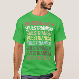 Camiseta Equestrianismo do Equestrianismo do Texto Colorido