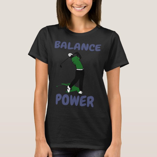Camiseta Equilíbrio sobre o Golfe de Fundo de Energia (Frente)