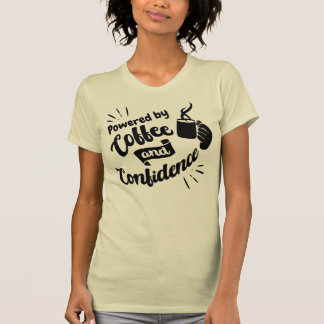 Camiseta Equipado com café e confiança
