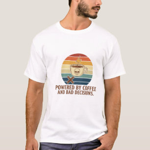 Camiseta Equipado com café e más decisões.