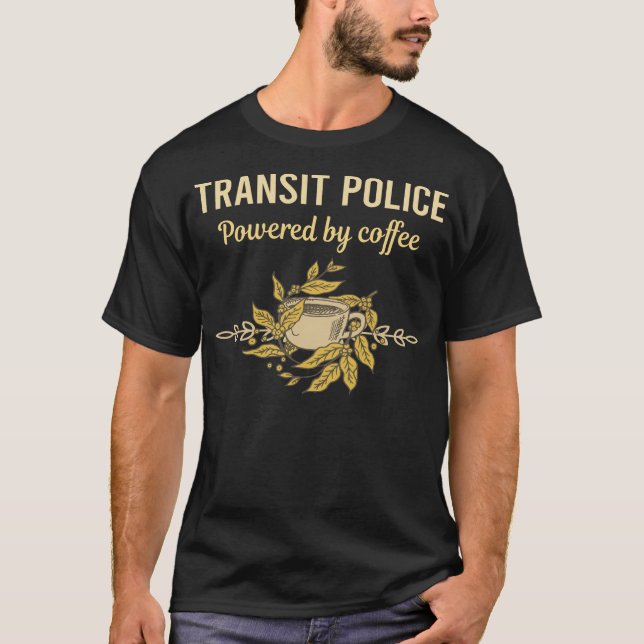 Camiseta Equipado Com Café - Polícia De Trânsito (Frente)