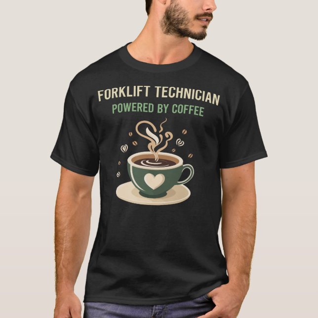 Camiseta Equipado Com Um Técnico De Empilhadeira De Café (Frente)