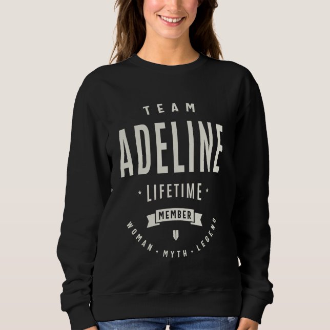 Camiseta Equipe Adeline Lifetime Membro Nome Funny Adeline (Frente)