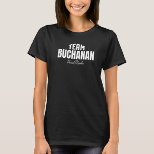 Camiseta Equipe Buchanan Orgulhosa Família Buchanan
