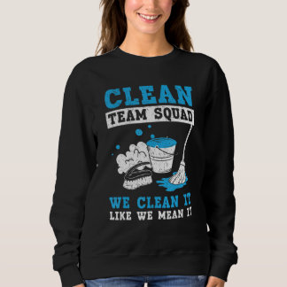Camiseta Equipe Clean Team Nós Limpamos Como Se Fosse Para 