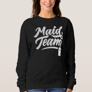 Camiseta Equipe criada pela Maid Job Housemaid Sayings
