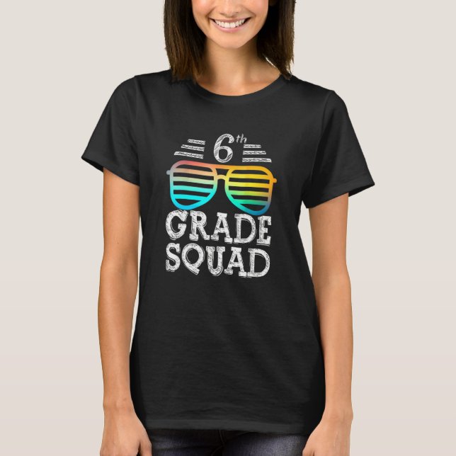 Camiseta Equipe da 6ª Série Turma Equipe De Volta à Escola  (Frente)