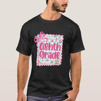 Camiseta Equipe da 8ª Série Primeiro Dia de Aula Oitava Sér
