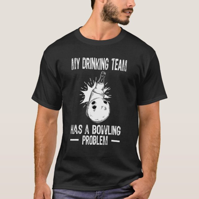 Camiseta Equipe Da boliche Minha Equipe De Bebendos Tem Uma (Frente)